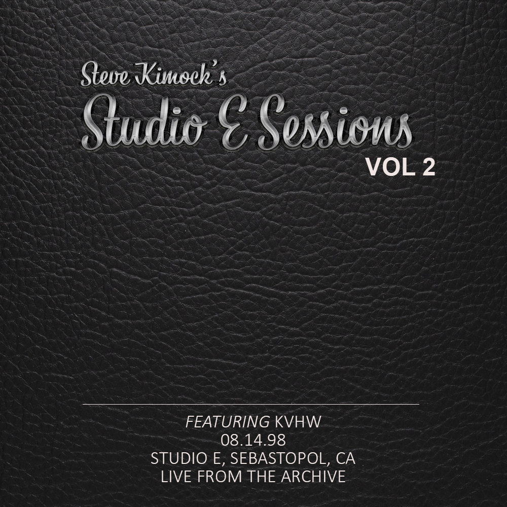 KVHW 08.14.98 - Live from Studio E, Vol. 2